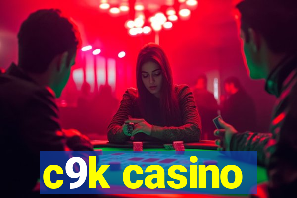 c9k casino